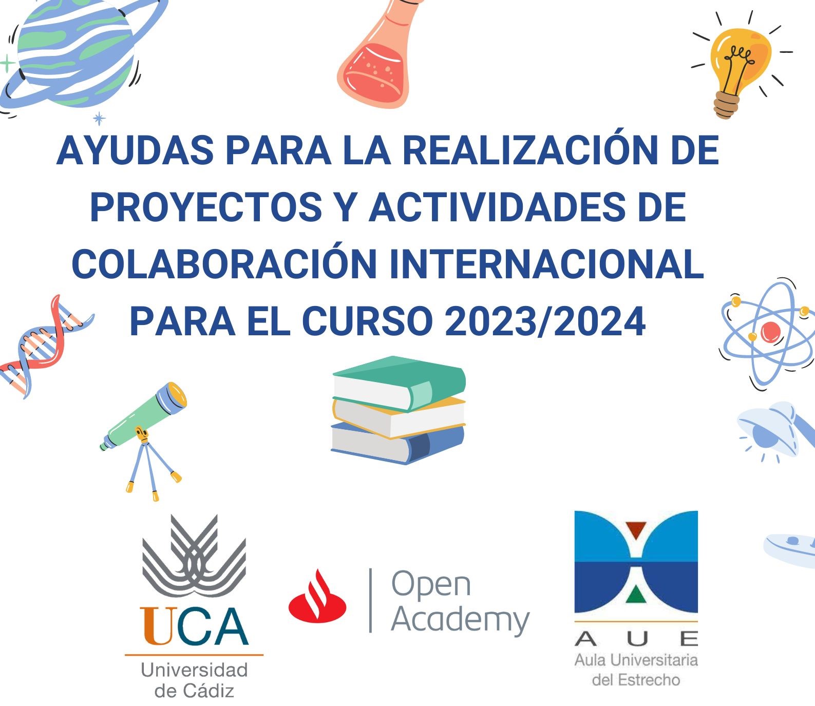 Resolución de la Convocatoria de Ayudas para la Realización de Proyectos y Actividades de Colaboración Internacional 2023-2024