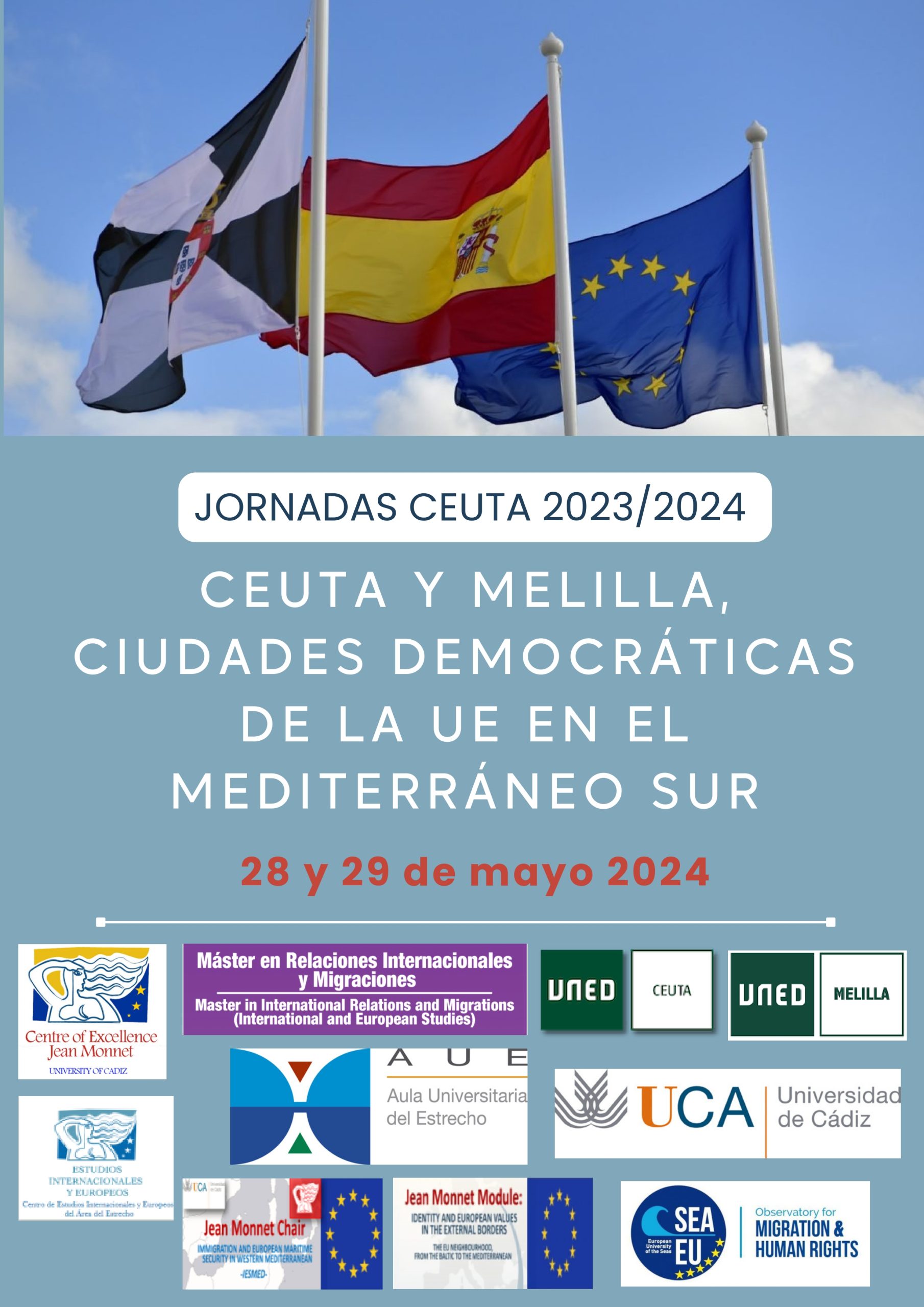 JORNADAS CEUTA – CEUTA Y MELILLA, CIUDADES DEMOCRÁTICAS DE LA UE EN EL MEDITERRÁNEO SUR – 28 y 29 MAYO 2024
